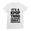 it's a kpop thing you probably wouln't understand Ladies Fitted T-Shirt