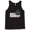 are you the farmer Tank Top