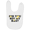 Did You See My Bag Baby Bibs