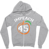 Impeach 45 Zipper Hoodie