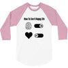 How To Live A Happy Life 3/4 Sleeve Shirt