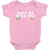 Help Me Help You Baby Onesie