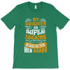 My Daughter Is Super Awesome Her Daddy T-Shirt