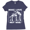 make love not war at at Ladies Fitted T-Shirt