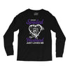 i'm not spoiled my husband just loves me Long Sleeve Shirts