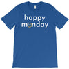 happy monday T-Shirt