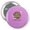 i got worms t shirt Pin-back button