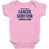 This Is What A Cancer Survivor Looks Like Infant Clothing