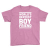 world's okayest boyfriend couple love funny Youth Tee