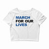 March For Our Lives Crop Top
