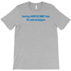 being awesome T-Shirt