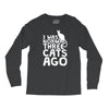 i was normal three cats ago lol funny cat Long Sleeve Shirts