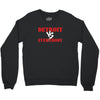 Detroit vs Everbody Crewneck Sweatshirt