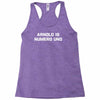 arnold is numero uno Racerback Tank