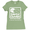 partly cloudy 100% getting wasted gift drugs drinking pissed bong fuun Ladies Fitted T-Shirt