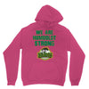 We Are Humboldt Strong Unisex Hoodie
