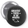 Greatest Yaya In The Universe Pin-back button