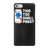 this too shall pabst iPhone 7 Case
