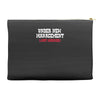 under new management, just married Accessory Pouches