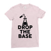 drop base Ladies Fitted T-Shirt