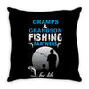 Gramps &amp; Grandson Fishing Partners For Life Throw Pillow