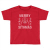 merry sithmas Toddler T-shirt