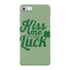 kiss me for luck iPhone 7 Case