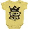 Queens Are Born In February Baby Onesie