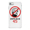 Impeach 45 Stop Trump iPhone 7 Case