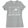 my first selfie Ladies Fitted T-Shirt
