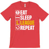 eat sleep league T-Shirt