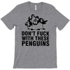 don't f penguins clothing T-Shirt