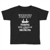 fishing funny Toddler T-shirt