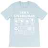 I Am A Cycling Man white letter T-Shirt