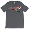 dear santa, i want it all T-Shirt