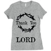 thank you lord Ladies Fitted T-Shirt