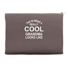this is what a cool grandma looks like Accessory Pouches