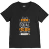 All Men Are Created Equal But Only The Best Are Born In August V-Neck Tee