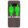 life is simple funny Samsung Galaxy S8