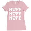 nope nope nope Ladies Fitted T-Shirt