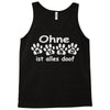 ohne hund ist alles doof Tank Top