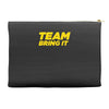 team bring it boots to asses the rock Accessory Pouches
