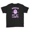 vintage dg506 workin off my lumps best trending Youth Tee