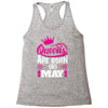Queens Are Born in May Racerback Tank