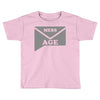 message Toddler T-shirt