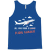 all you need is flight ticket Tank Top