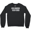 good weed Crewneck Sweatshirt