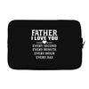 I Love You Father Laptop sleeve