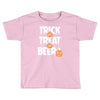 trick or treat or beer Toddler T-shirt