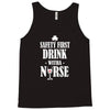 drink with a nurse Tank Top